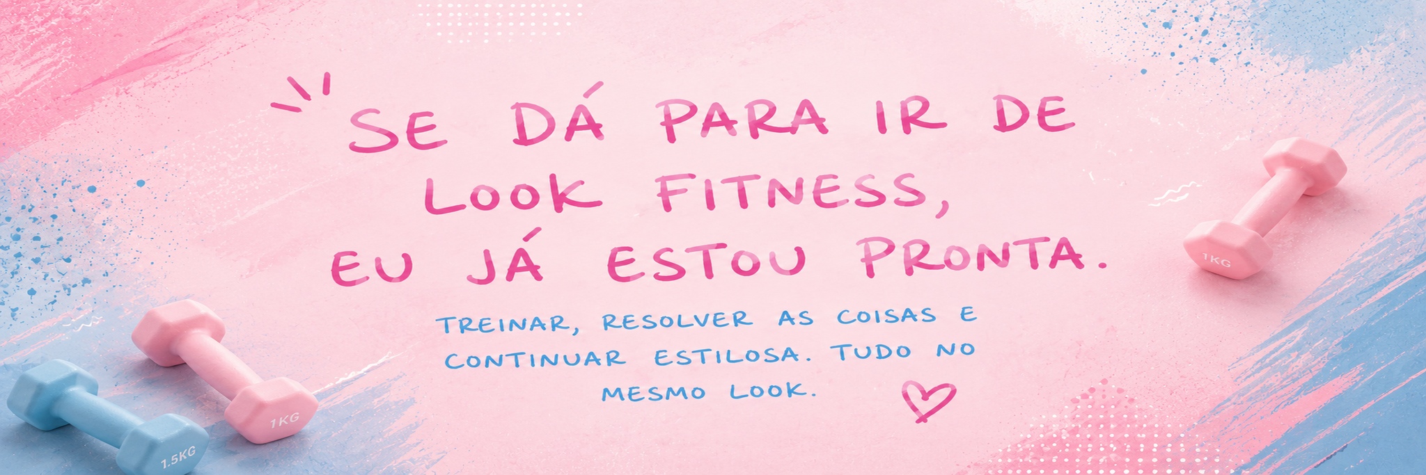 Se dá para ir de look fitness, eu já estou pronta!
