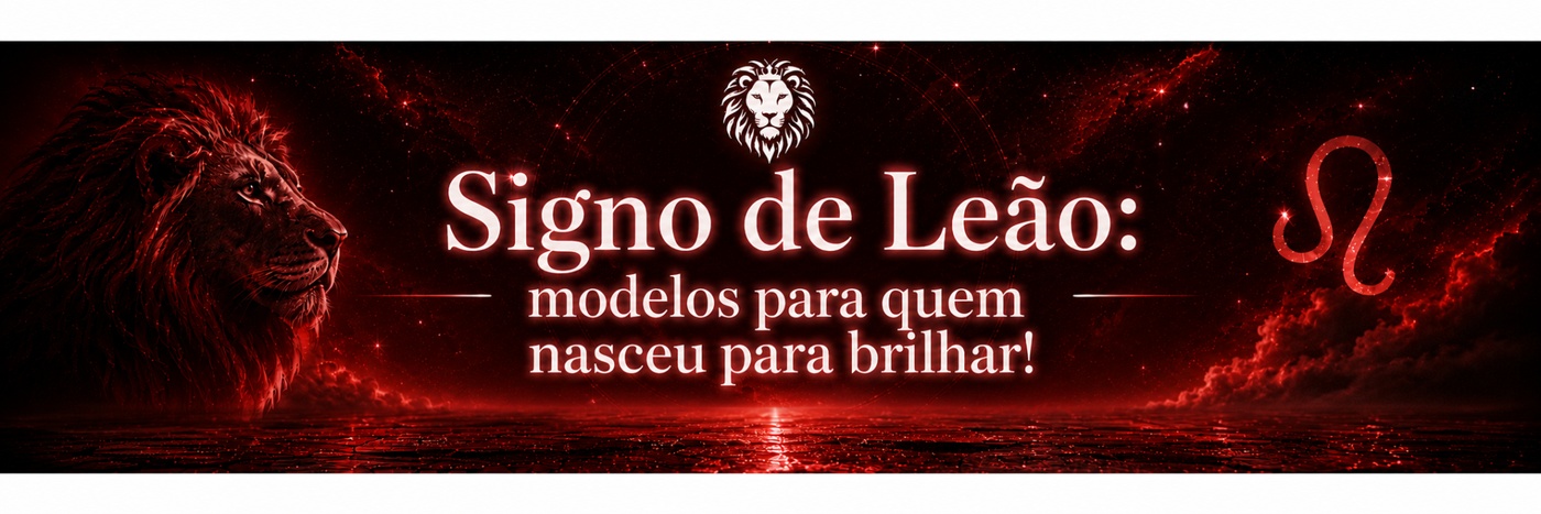 Signo de Leão: modelos para quem nasceu para brilhar!