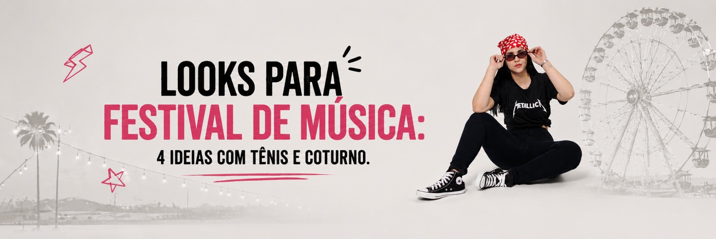 Looks para festival de música: 4 ótimas ideias de combinações com tênis modernos e coturno.