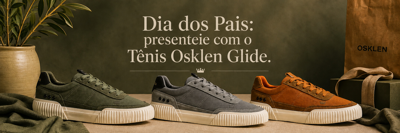 Dia dos Pais: presenteie com o Tênis Osklen Glide.