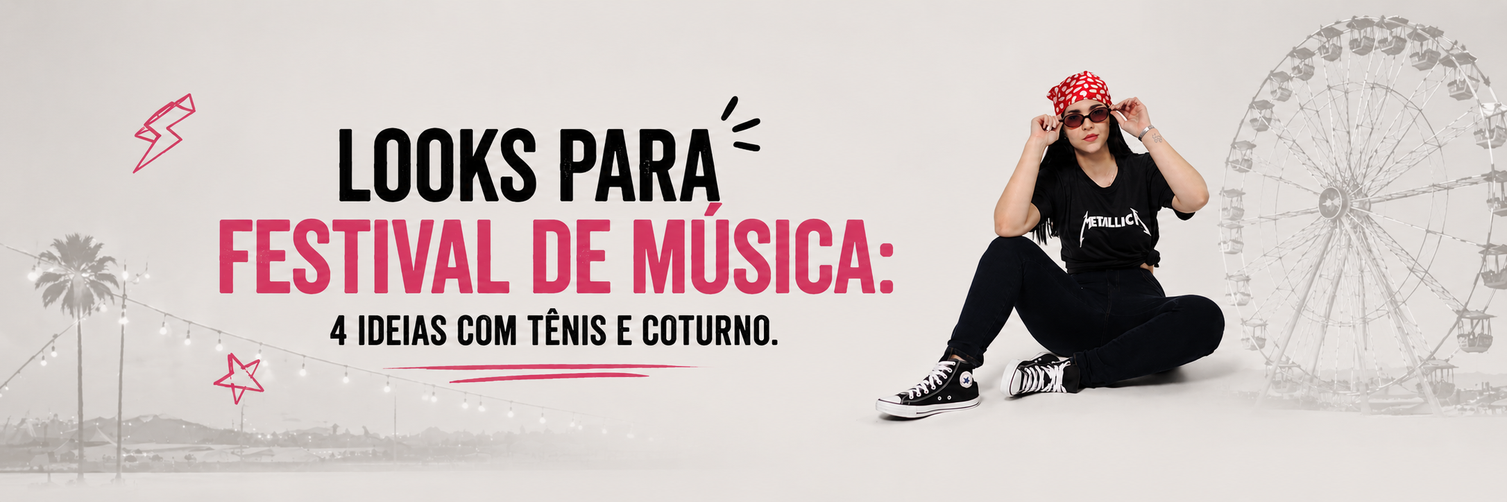 Looks para festival de música: 4 ótimas ideias de combinações com tênis modernos e coturno.
